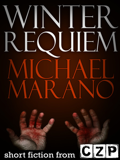 Title details for Winter Requiem by Michael Marano - Available